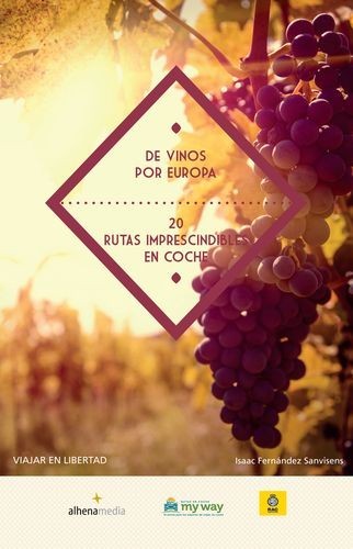 De vinos por Europa. 20...