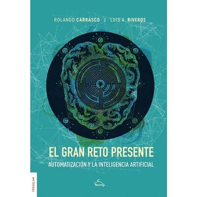 El gran reto presente