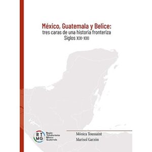México, Guatemala y Belice