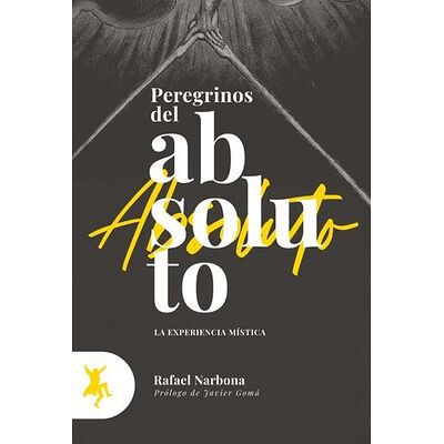 Peregrinos del absoluto