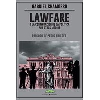 Lawfare, o la continuación...