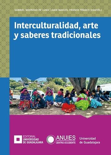 Interculturalidad, arte y...