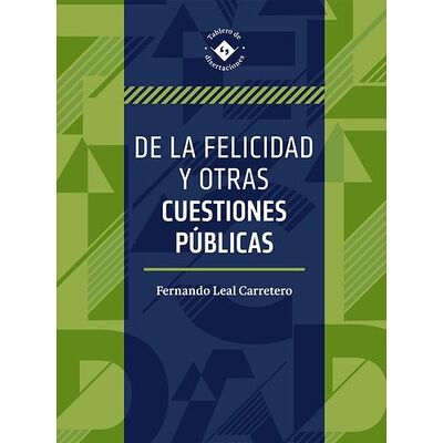 De la felicidad y otras...