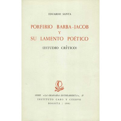 Porfirio Barba-Jacob y su...