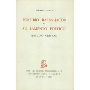 Porfirio Barba-Jacob y su...