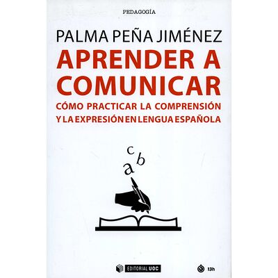 Aprender a comunicar. Cómo...