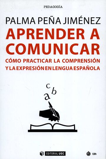 Aprender a comunicar. Cómo...