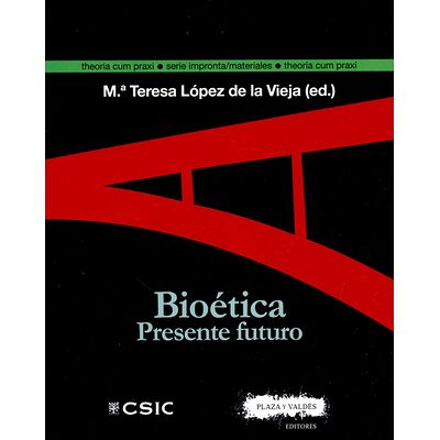 Bioética. Presente futuro