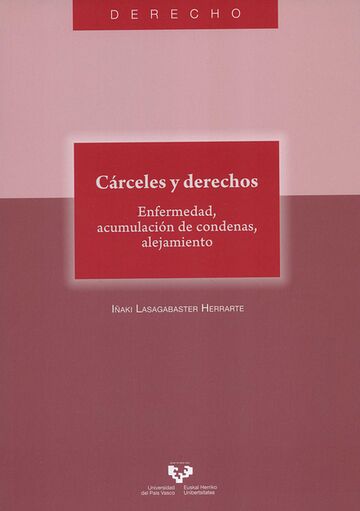 Cárceles y derechos....