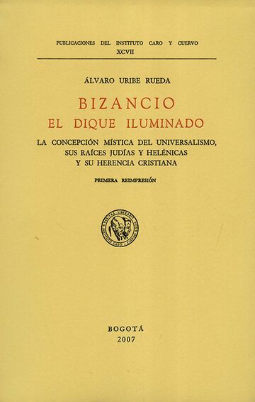 Bizancio, el dique...