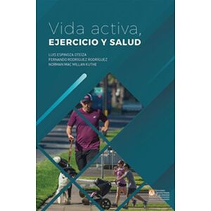 Vida activa, ejercicio y salud