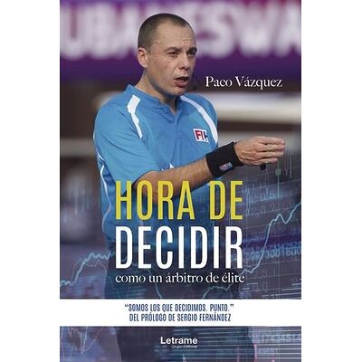 Hora de decidir