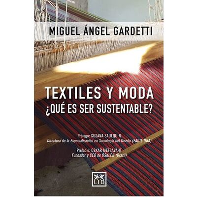 Textiles y moda ¿Qué es ser...