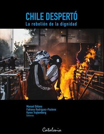 Chile Despertó. La rebelión...