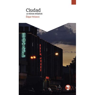 Ciudad y otros relatos