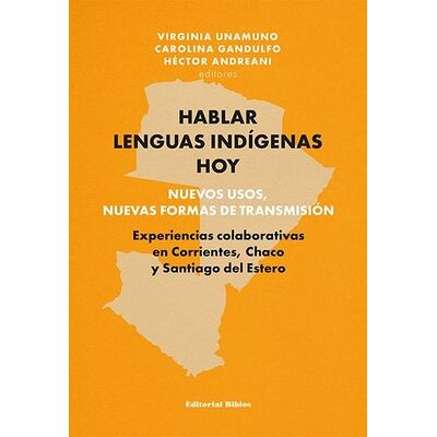 Hablar lenguas indígenas...