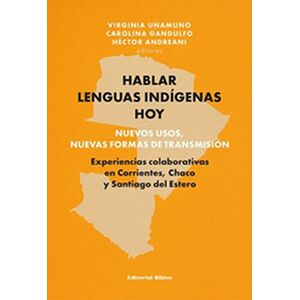 Hablar lenguas indígenas...