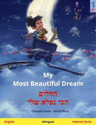 My Most Beautiful Dream –...