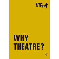Why Theatre?