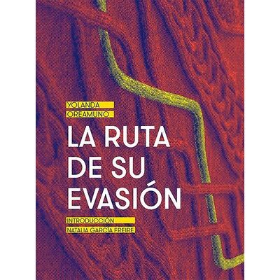 La ruta de su evasión