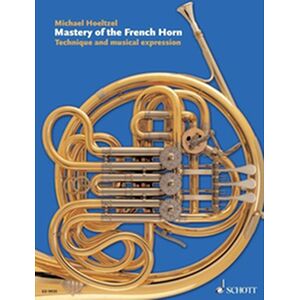 Mastery of the French Horn