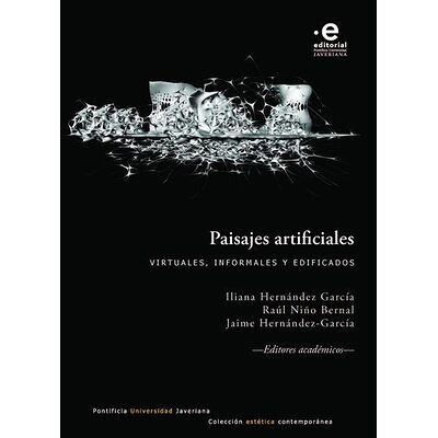 Paisajes artificiales:...