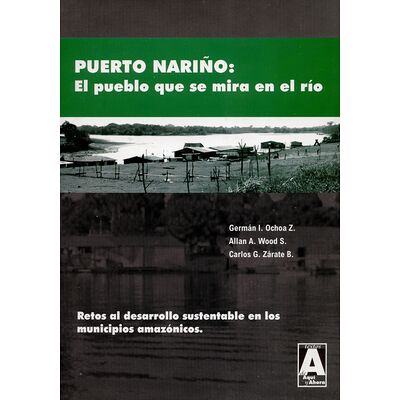 Puerto Nariño: El pueblo...