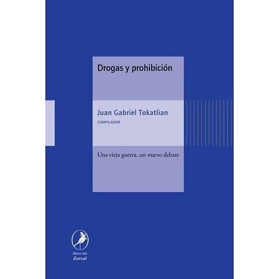 Drogas y prohibición