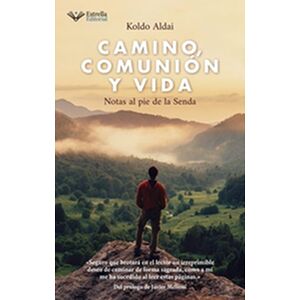 Camino, comunión y vida