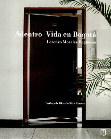 Adentro. Vida en Bogotá
