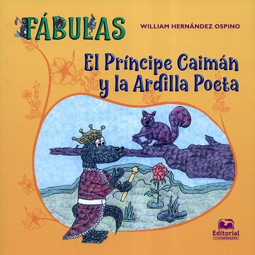 Fábulas. El Príncipe Caimán...