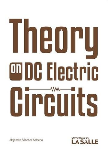Theory on DC Electric Circuits