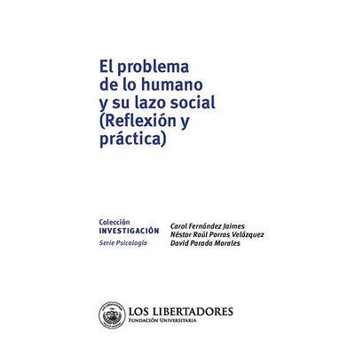 El problema de lo humano y...