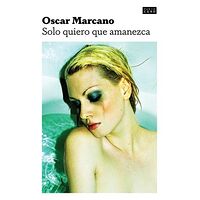 Solo quiero que amanezca