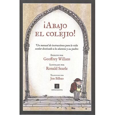 Abajo el colejio! Un manual...