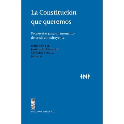 La Constitución que queremos