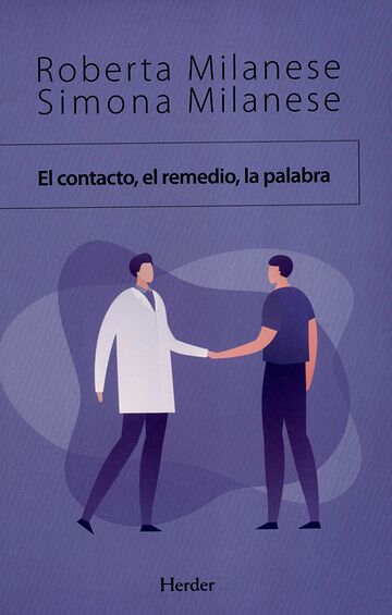 El contacto, el remedio, la...