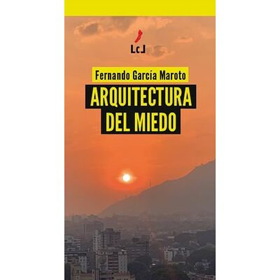 Arquitectura del miedo