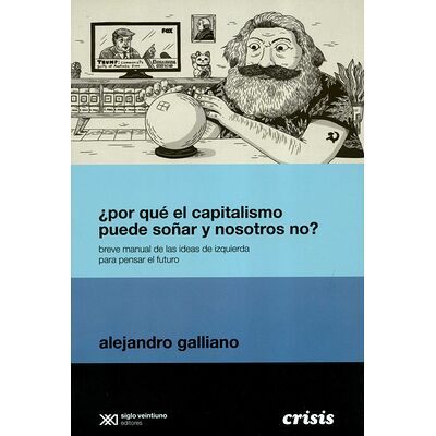 ¿Por qué el capitalismo...