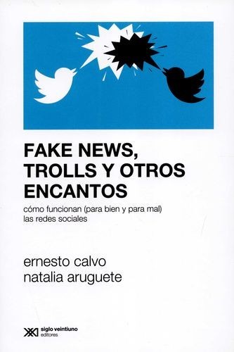 Fake news trolls y otros...
