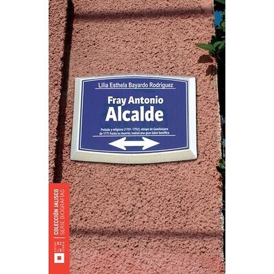 Fray Antonio Alcalde y Barriga