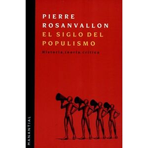 El siglo del populismo....