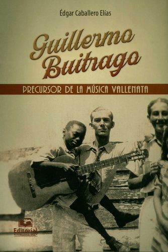 Guillermo Buitrago....