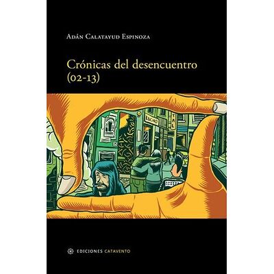 Crónicas del desencuentro...
