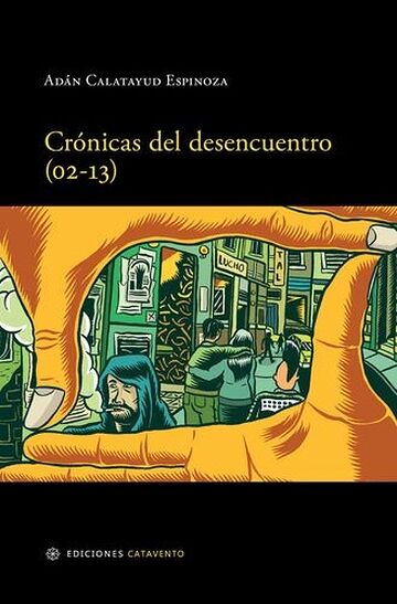 Crónicas del desencuentro...