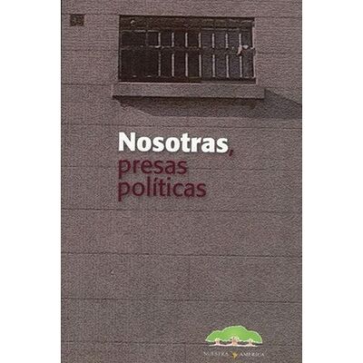 Nosotras presas políticas