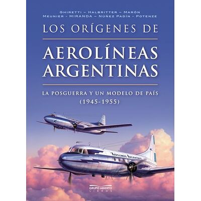 Los orígenes de Aerolíneas...