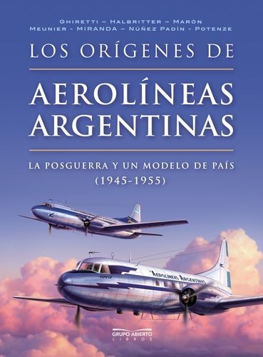 Los orígenes de Aerolíneas...