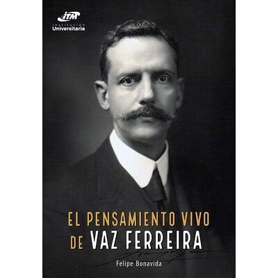 El pensamiento vivo de Vaz...