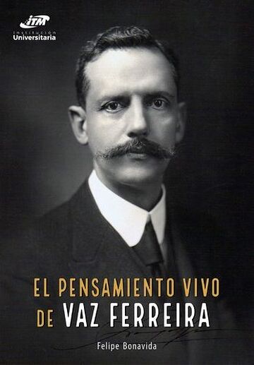 El pensamiento vivo de Vaz...